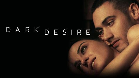 Watch Dark Desire .